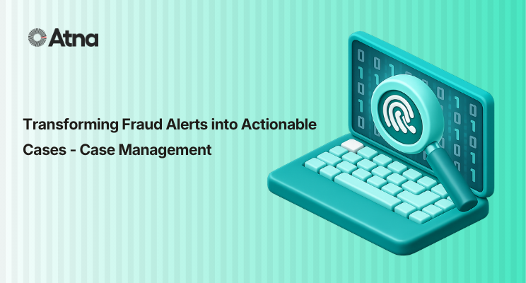 Transforming Fraud Alerts into Actionable Cases